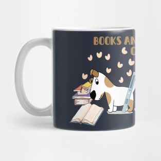 Books and coffee and dogs and social justice Mug